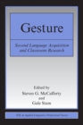 Gesture : Second Language Acquistion and Classroom Research - Book