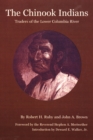The Chinook Indians : Traders of the Lower Columbia River - Book