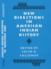 New Directions in American Indian History - Book