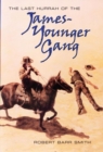 Last Hurrah of the James-Younger Gang - Book