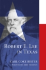 Robert E. Lee in Texas - Book