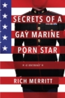 Secrets of a Gay Marine Porn Star - eBook