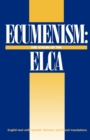 Ecumenism : The Vision of the ELCA - Book