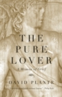The Pure Lover : A Memoir of Grief - Book