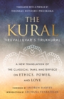 The Kural : Tiruvalluvar's Tirukkural - Book