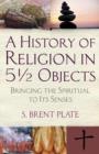 History of Religion in 51/2 Objects - eBook