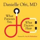 What Patients Say, What Doctors Hear - eAudiobook