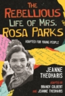 Rebellious Life of Mrs. Rosa Parks - eBook