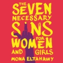 The Seven Necessary Sins for Women and Girls - eAudiobook