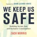 We Keep Us Safe - eAudiobook