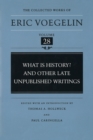 What is History? and Other Late Unpublished Writings (CW28) - Book