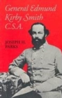 General Edmund Kirby Smith, C.S.A. - Book