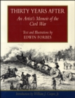 Thirty Years After : An Artist's Memoir of the Civil War - Book