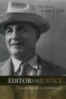 Editor for Justice : The Life of Louis I. JaffAƒA© - Book