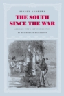The South since the War : As Shown by Fourteen Weeks of Travel and Observation in Georgia and the Carolinas - Book