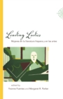 Leading Ladies : Mujeres en la literatura hispana y en las artes - Book