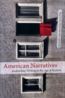 American Narratives : Multiethnic Writing in the Age of Realism - Book