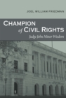 Champion of Civil Rights : Judge John Minor Wisdom - Book