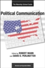 Political Communication : The Manship School Guide - Book
