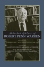 Selected Letters of Robert Penn Warren : Toward Sunset, at a Great Height, 1980-1989 - Book