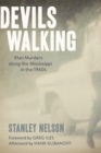 Devils Walking : Klan Murders along the Mississippi in the 1960s - eBook