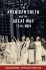 The American South and the Great War, 1914-1924 - eBook