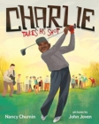CHARLIE TAKES HIS SHOT - Book