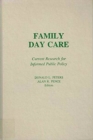 Family Day Care : Current Research for Informed Public Policy - Book