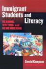 Immigrant Students and Literacy : Reading, Writing, and Remembering - Book