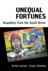 Unequal Fortunes : Snapshots from the South Bronx - Book