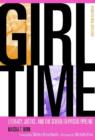 Girl Time : Literacy, Justice and the School-to-Prison Pipeline - Book