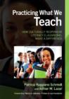 Practicing What We Teach : How Culturally Responsive Literacy Classrooms Make a Difference - Book