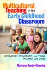 Multicultural Teaching in the Early Childhood Classroom : Approaches, Strategies and Tools, Preschool-2nd Grade - Book