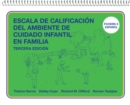 Escala de Calificacion del Ambiente de Cuidado Infantil en Familia : (FCCERS-3 Espanol) - Book