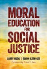 Moral Education for Social Justice - Book