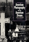 American Photography and the American Dream - Book