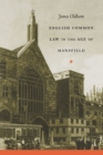 English Common Law in the Age of Mansfield - Book