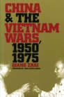 China and the Vietnam Wars, 1950-1975 - eBook