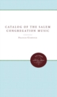 Catalog of the Salem Congregation Music - Book