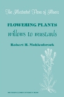 Flowering Plants : Willows to Mustards - Book