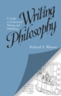 Writing Philosophy : A Guide to Professional Writing and Publishing - Book