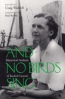 And No Birds Sing : Rhetorical Analyses of Rachel Carson's Silent Spring - Book