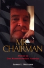 Mr.Chairman : Power in Dan Rostenkowski's America - Book