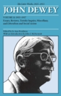 The Collected Works of John Dewey v. 11; 1935-1937, Essays, Reviews, Trotsky Inquiry, Miscellany, and Liberalism and Social Action : The Later Works, 1925-1953 - Book