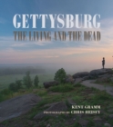 Gettysburg : The Living and the Dead - Book