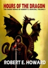 Robert E. Howard's Hour Of The Dragon - Book