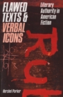 Flawed Texts and Verbal Icons - Book