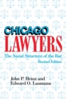 Chicago Lawyers : Social Structure of the Bar - Book