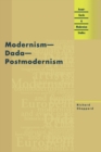 Modernism, Dada, Postmodernism - Book