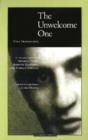 The Unwelcome One : Returning Home from Auschwitz - Book